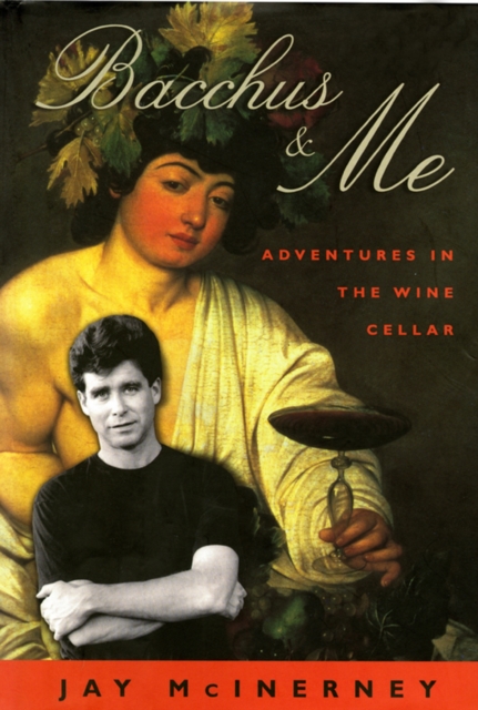 Book Cover for Bacchus & Me by Jay McInerney