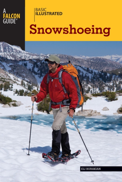 Book Cover for Basic Illustrated Snowshoeing by Eli Burakian