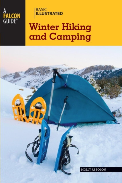 Book Cover for Basic Illustrated Winter Hiking and Camping by Molly Absolon