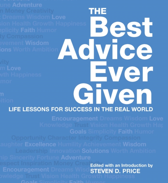 Book Cover for Best Advice Ever Given by Steven Price