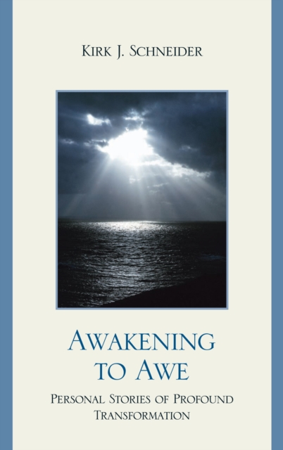 Book Cover for Awakening to Awe by Kirk J. Schneider