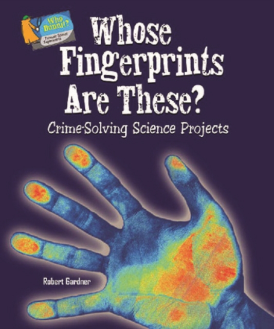 Book Cover for Whose Fingerprints Are These? by Robert Gardner