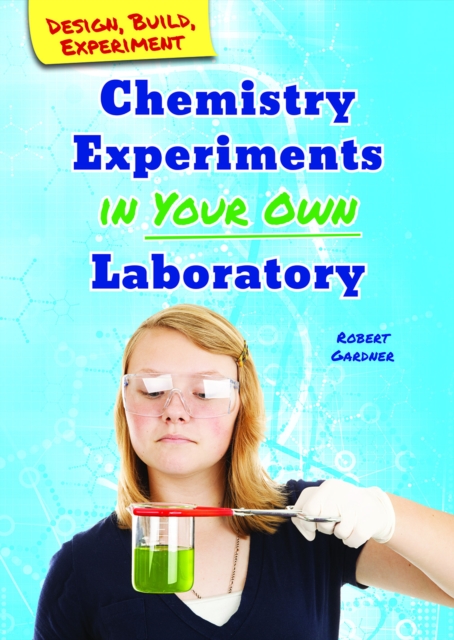 Book Cover for Chemistry Experiments in Your Own Laboratory by Robert Gardner