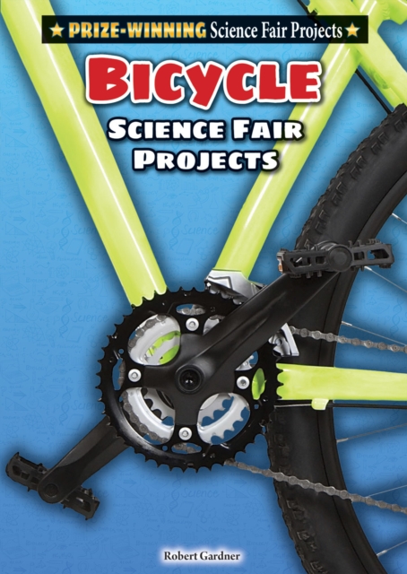 Book Cover for Bicycle Science Fair Projects by Robert Gardner