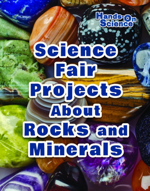 Book Cover for Science Fair Projects About Rocks and Minerals by Robert Gardner