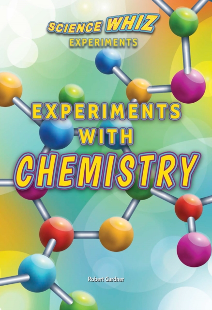 Book Cover for Experiments with Chemistry by Robert Gardner