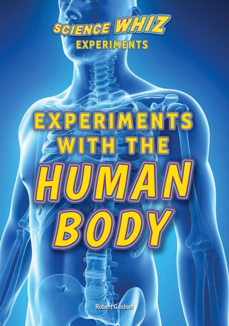 Book Cover for Experiments with the Human Body by Robert Gardner