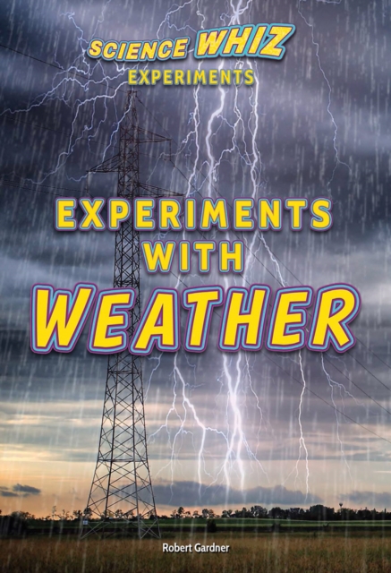 Book Cover for Experiments with Weather by Robert Gardner