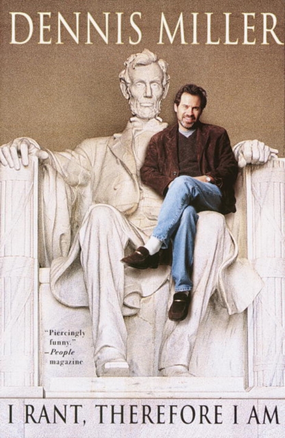 Book Cover for I Rant, Therefore I Am by Dennis Miller