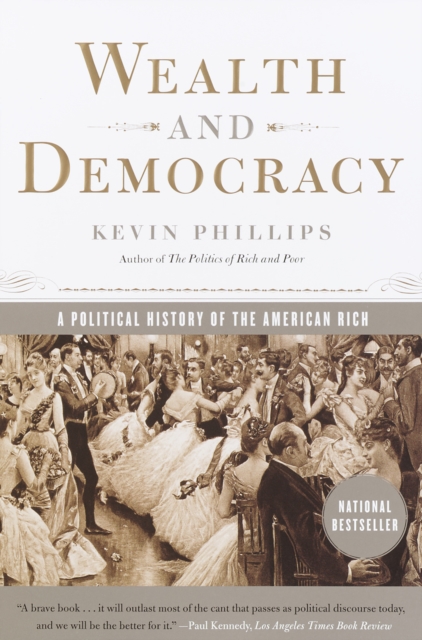 Book Cover for Wealth and Democracy by Phillips, Kevin