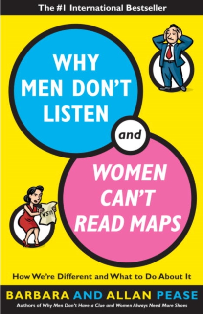 Book Cover for Why Men Don't Listen and Women Can't Read Maps by Allan Pease, Barbara Pease