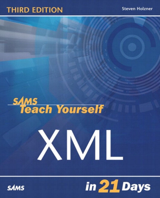 Book Cover for Sams Teach Yourself XML In 21 Days by Steven Holzner