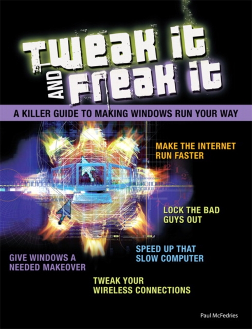 Book Cover for Tweak It and Freak It by Paul McFedries