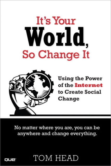 Book Cover for It's Your World, So Change It by Tom Head