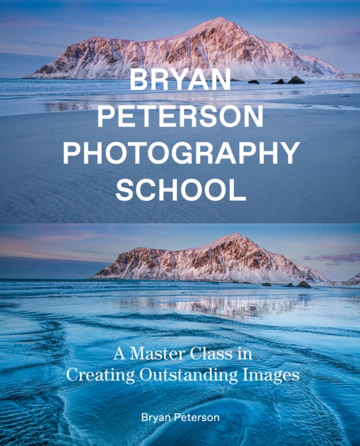 Book Cover for Bryan Peterson Photography School by Bryan Peterson