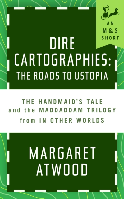 Book Cover for Dire Cartographies by Margaret Atwood
