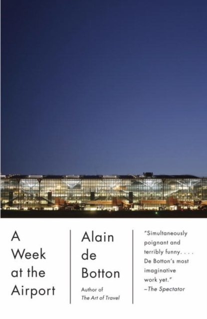 Book Cover for Week at the Airport by Botton, Alain De