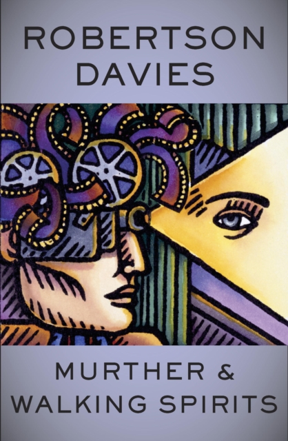 Book Cover for Murther and Walking Spirits by Robertson Davies