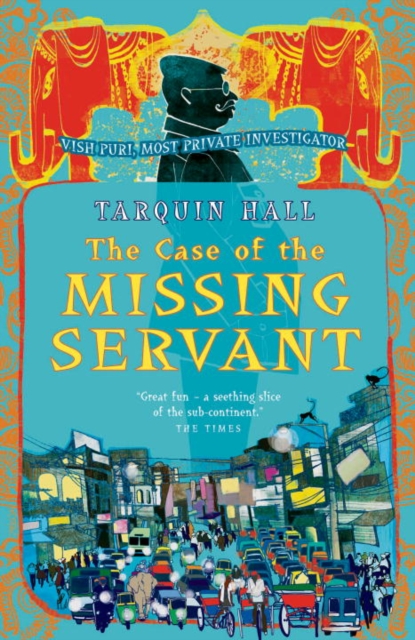 Book Cover for Case of the Missing Servant by Tarquin Hall