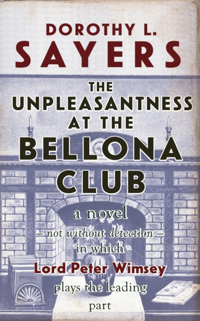 Unpleasantness at the Bellona Club