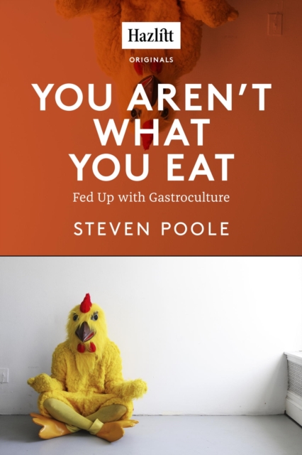 You Aren't What You Eat