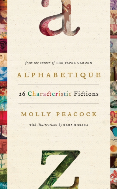 Book Cover for Alphabetique, 26 Characteristic Fictions by Molly Peacock