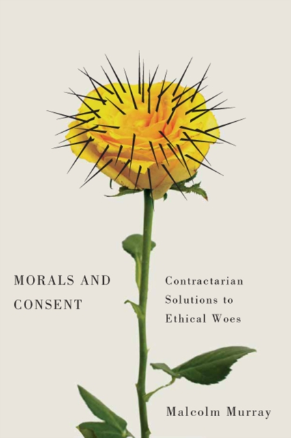 Book Cover for Morals and Consent by Murray, Malcolm