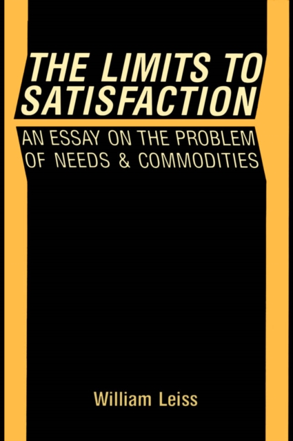 Book Cover for Limits to Satisfaction by William Leiss