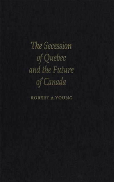 Book Cover for Secession of Quebec and the Future of Canada by Robert Young