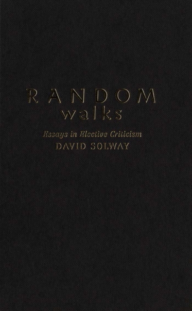 Book Cover for Random Walks by David Solway