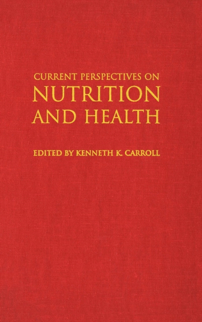 Book Cover for Current Perspectives on Nutrition and Health by Kenneth K. Carroll