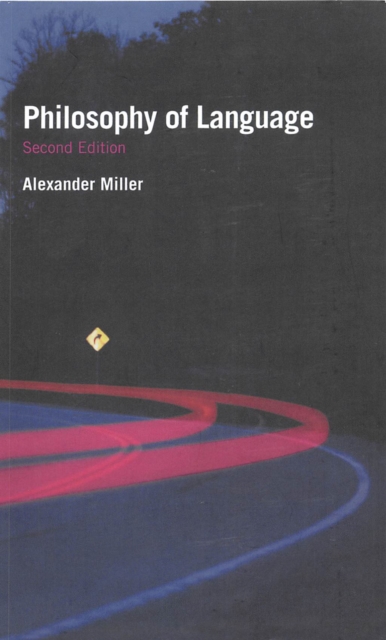 Book Cover for Philosophy of Language by Alex Miller