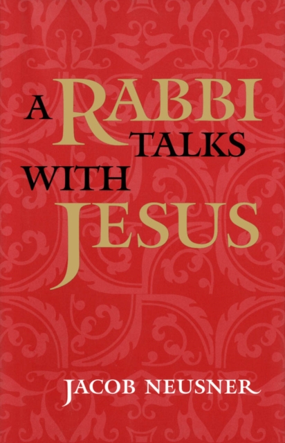 Book Cover for Rabbi Talks with Jesus by Neusner, Jacob