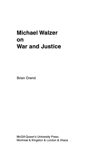 Book Cover for Michael Walzer on War and Justice by Brian Orend