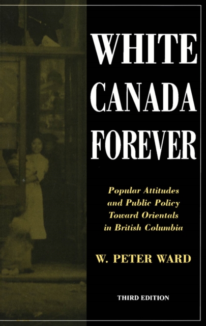 Book Cover for White Canada Forever by Peter Ward