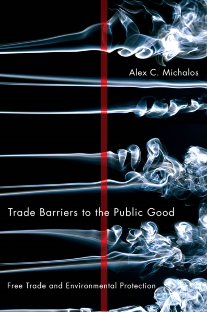 Book Cover for Trade Barriers to the Public Good by Alex C. Michalos