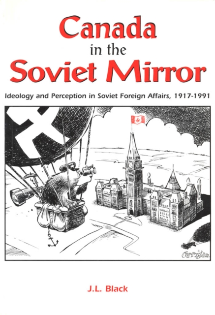 Book Cover for Canada in the Soviet Mirror by J.L. Black