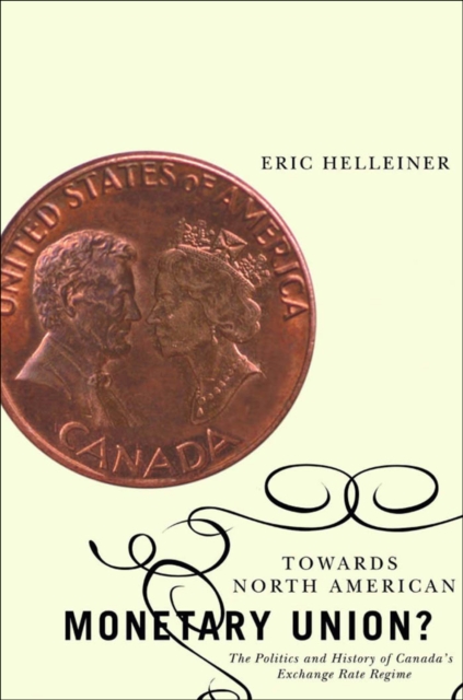 Book Cover for Towards North American Monetary Union? by Eric Helleiner