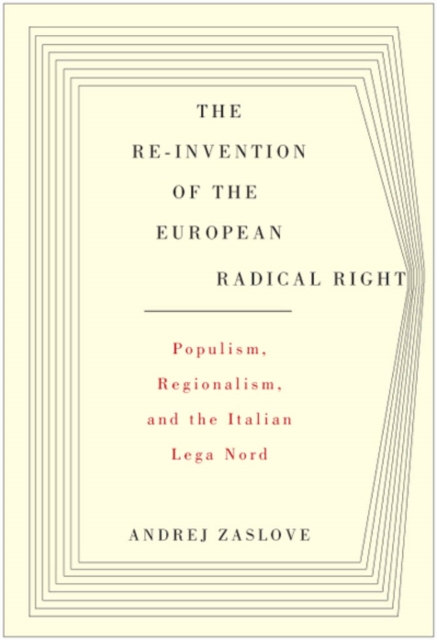 Book Cover for Re-invention of the European Radical Right by Andrej Zaslove