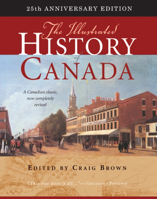 Book Cover for Illustrated History of Canada by Craig Brown