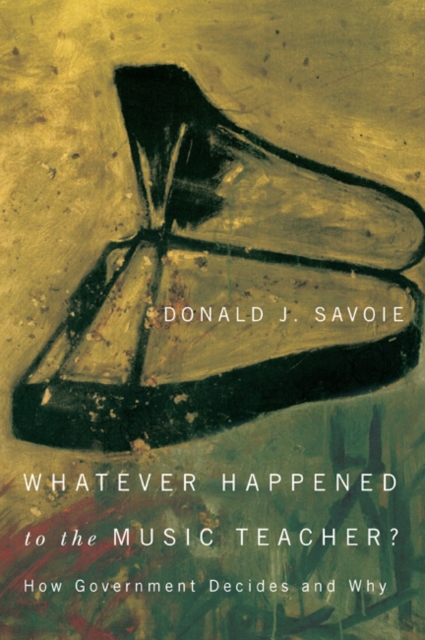 Book Cover for Whatever Happened to the Music Teacher? by Donald J. Savoie