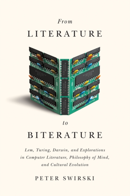 Book Cover for From Literature to Biterature by Peter Swirski