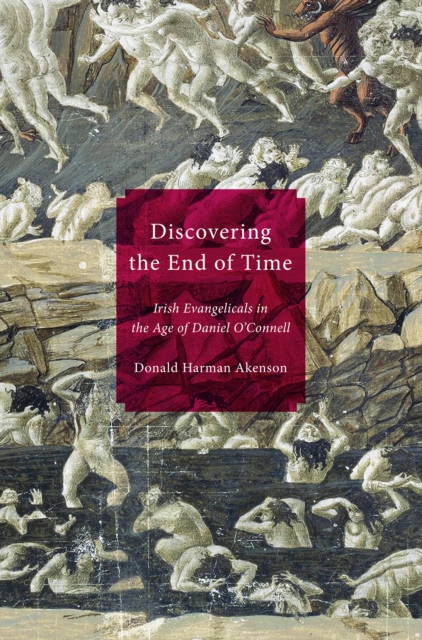 Book Cover for Discovering the End of Time by Donald Harman Akenson