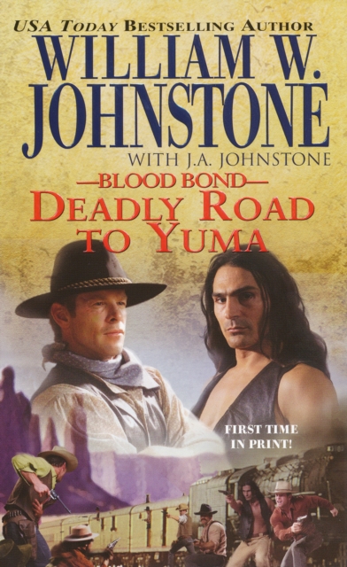 Book Cover for Deadly Road to Yuma by William W. Johnstone, J.A. Johnstone