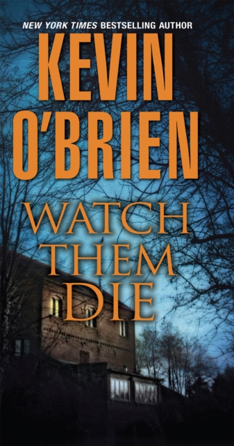 Book Cover for Watch Them Die by Kevin O'Brien