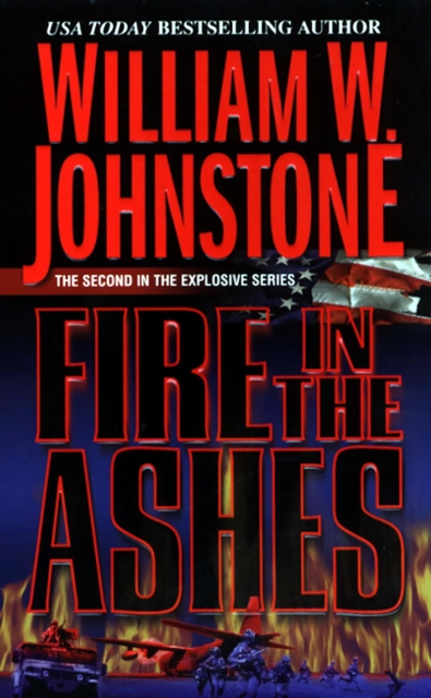 Book Cover for Fire in the Ashes by William W. Johnstone