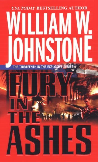 Book Cover for Fury in the Ashes by William W. Johnstone