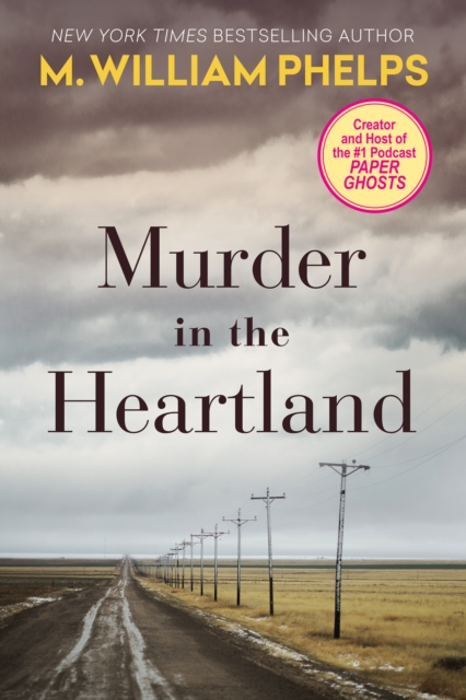 Book Cover for Murder In The Heartland by M. William Phelps