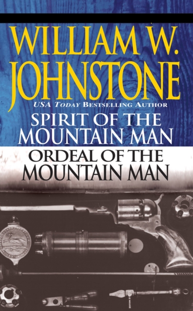 Book Cover for Spirit of the Mountain Man/Ordeal of the Mountain Man by William W. Johnstone