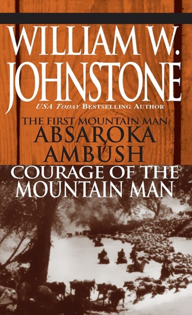 Book Cover for Absaroka Ambush (first Mt Man)/Courage Of The Mt Man by William W. Johnstone